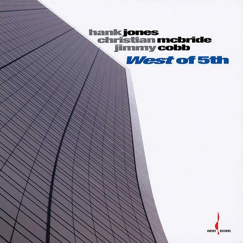 Hank Jones, Christian McBride & Jimmy Cobb - West of 5th - RSD Black Friday 2026