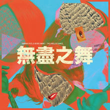 Load image into Gallery viewer, Hannah Peel &amp; Beibei Wang - The Endless Dance