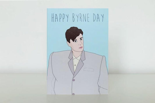 Happy Byrne Day – David Byrne Greeting Card