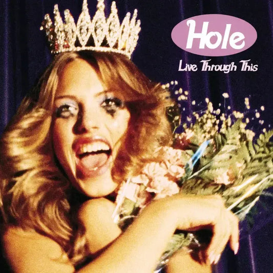 Hole - Live Through This (2026 Repress)