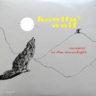 Howlin' Wolf - Moanin' in the Moonlight