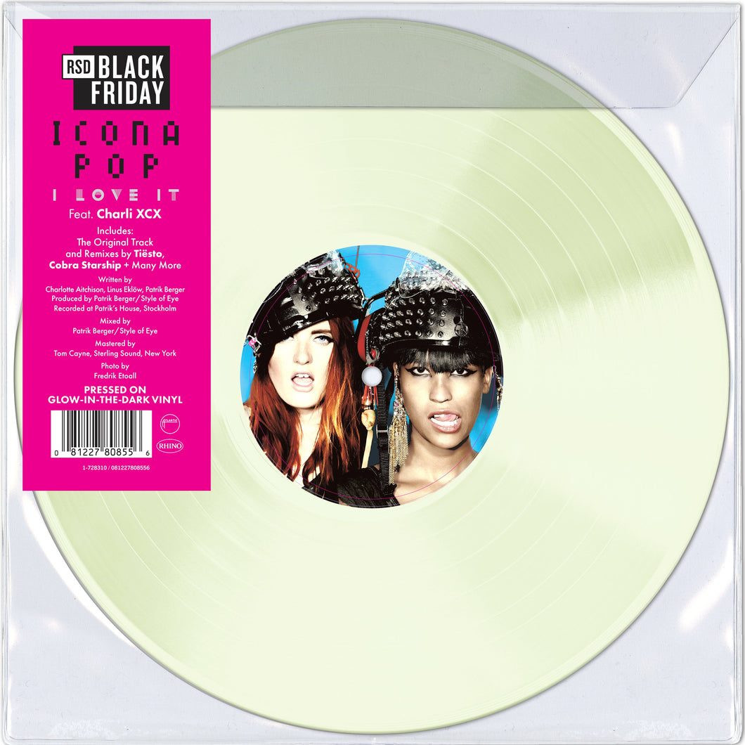 Icona Pop - I Love it (Feat Charli XCX) RSD BLACK FRIDAY