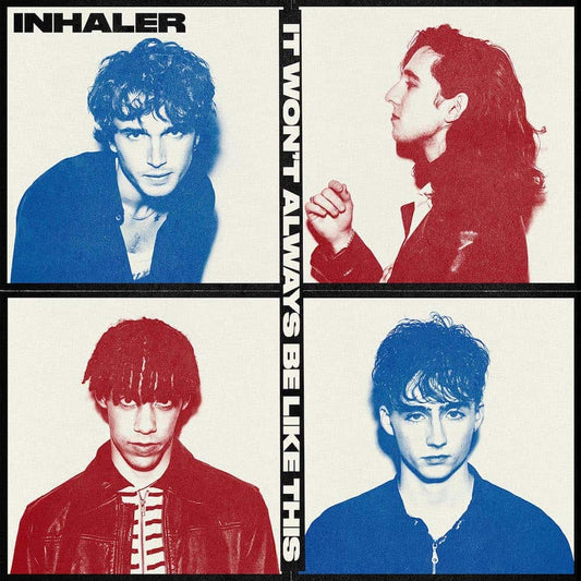 Inhaler - It Won't Always Be Like This