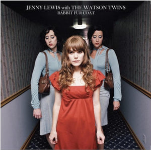 JENNY LEWIS WITH THE WATSON TWINS - Rabbit Fur Coat