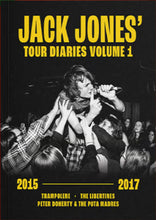 Load image into Gallery viewer, Jack Jones - Tour Diaries Volume 1 (Signed)