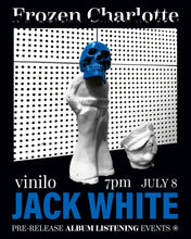 Load image into Gallery viewer, Jack White - Frozen Charlotte - Vinilo Listening Party