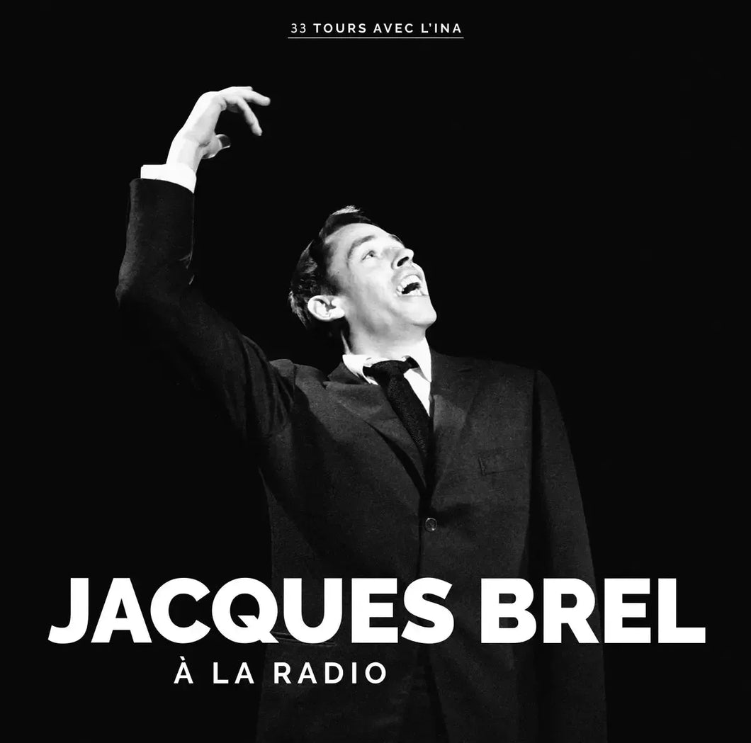 Jacques Brel - À La Radio