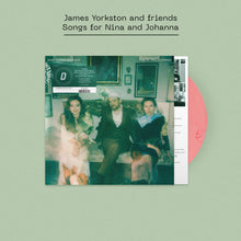 Load image into Gallery viewer, James Yorkston and friends - Songs for Nina and Johanna