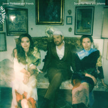 Load image into Gallery viewer, James Yorkston and friends - Songs for Nina and Johanna