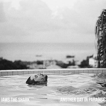 Jaws The Shark - Another Day In Paradise