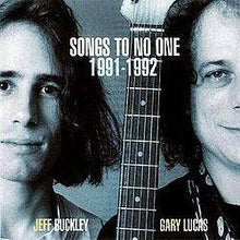 Load image into Gallery viewer, Jeff Buckley, Gary Lucas - Songs To No One