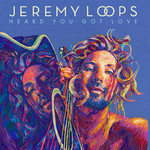 Jeremy Loops - Heard You Got Love