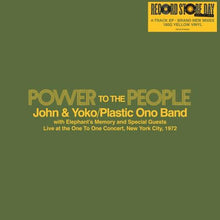 Load image into Gallery viewer, John &amp; Yoko/Plastic Ono Band with Elephant&#39;s Memory and Special Guests - Power To The People - Live at the One To One Concert, New York City, 1972 (RSD 2025)