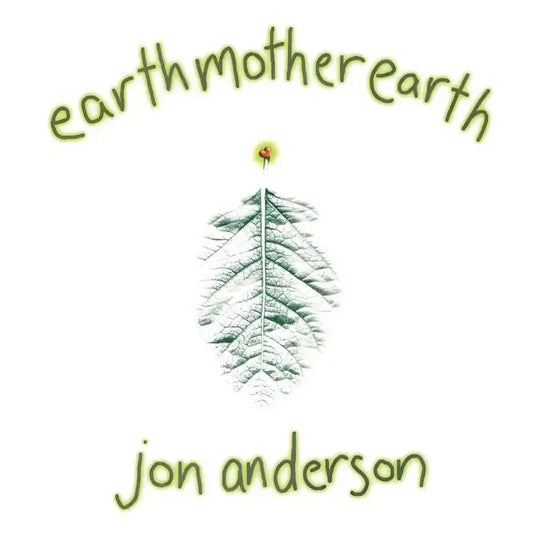Jon Anderson - Earth Mother Earth