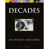 Joy Division + New Order : Decades