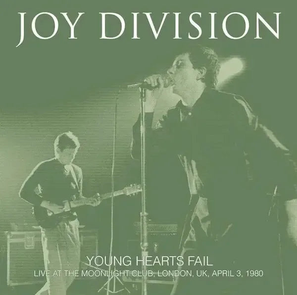 Joy Division - Young Hearts Fail: Live At The Moonlight Club. London. Uk. April 3. 1980