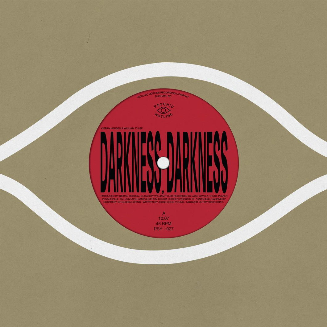 Kieran Hebden (Four Tet) & William Tyler - Darkness Darkness / No Services