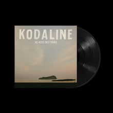 Load image into Gallery viewer, Kodaline - We Were Only Young
