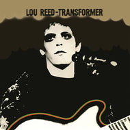 LOU REED - TRANSFORMER (NAD 2025)