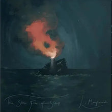 Load image into Gallery viewer, L. Mayland - The Slow Fire of Sleep