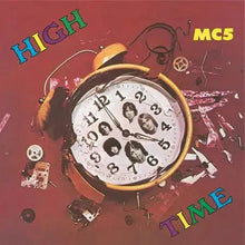 Load image into Gallery viewer, MC5 - High Time - Ltd 140g Clear &amp; Yellow Splatter vinyl