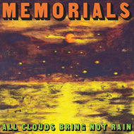 MEMORIALS - Life Could Be a Cloud CD