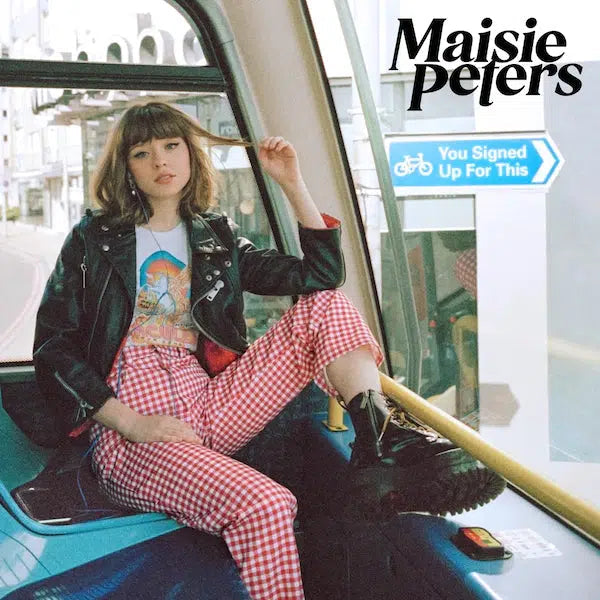 Maisie Peters - You Signed Up For This