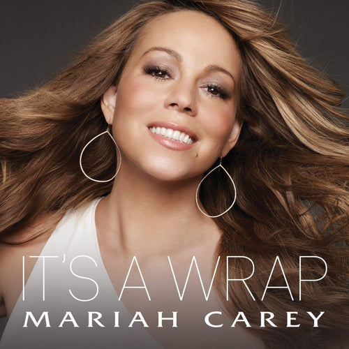 Mariah Carey - It's A Wrap