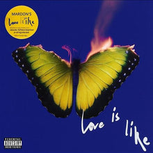 Load image into Gallery viewer, Maroon 5 - Love is Like