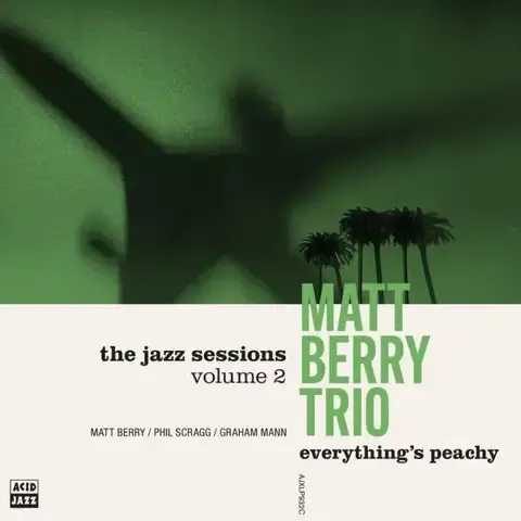 Matt Berry Trio - Everything's Peachy