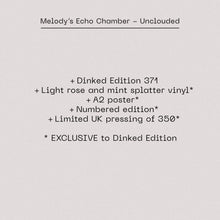 Load image into Gallery viewer, Melody’s Echo Chamber - Unclouded