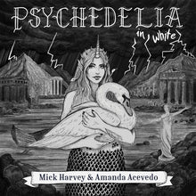 Cargar imagen en el visor de la galería, Mick Harvey &amp; Amanda Acevedo - Psychedelia in White