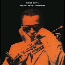 Miles Davis – Round About Midnight