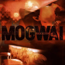 Load image into Gallery viewer, Mogwai - Rock Action