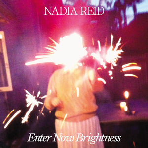 Nadia Reid - Enter Now Brightness