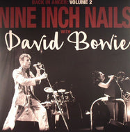 Nine Inch Nails with David Bowie - Back In Anger: Volume 2