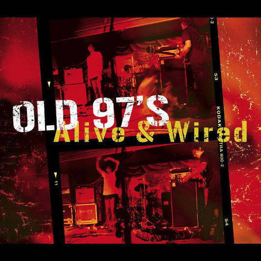 Old 97's - Alive & Wired - RSD Black Friday 2026
