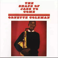 Ornette Coleman - Shape Of Jazzz To Come