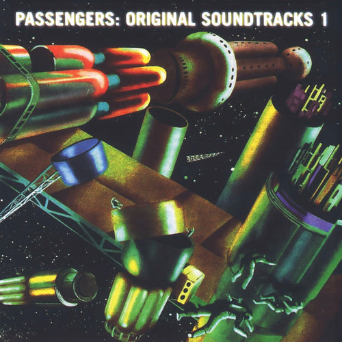 Passengers - Original Soundtracks 1 (30th Anniversary Remastered Edition) (RSD 2025)