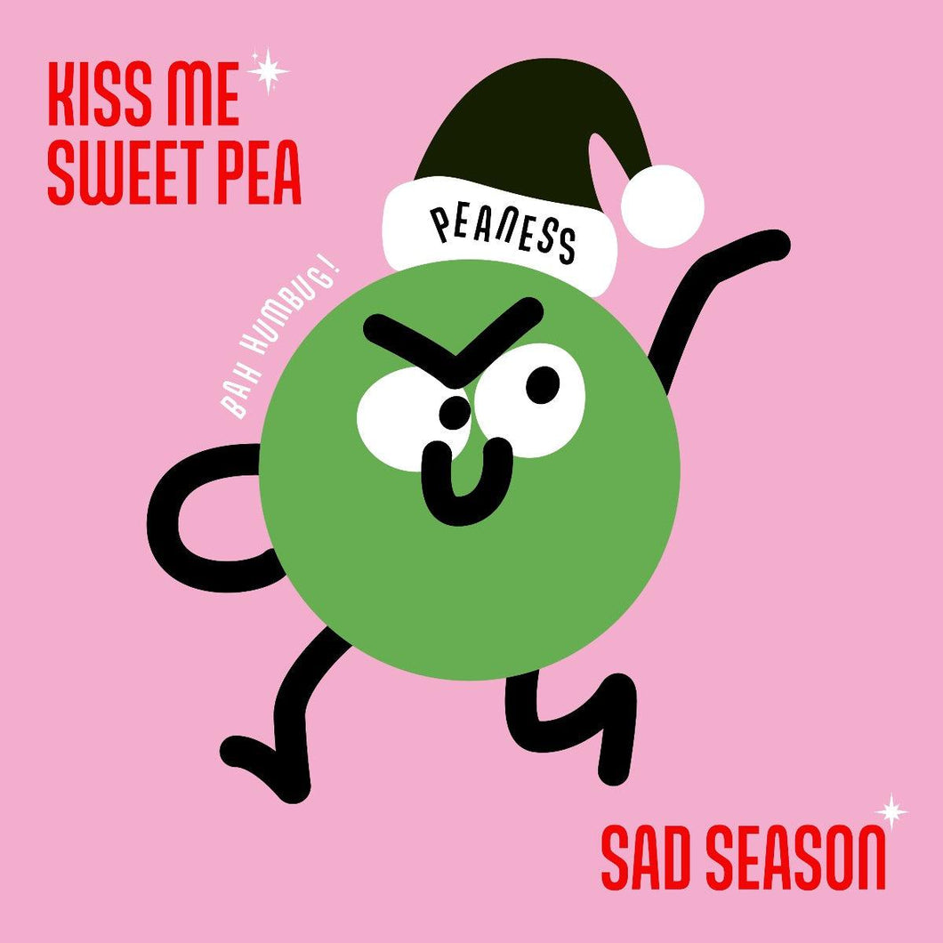Peaness - Kiss Me Sweet Pea / Sad Season