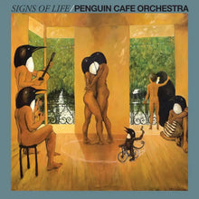 Load image into Gallery viewer, Penguin Cafe Orchestra - Signs of Life