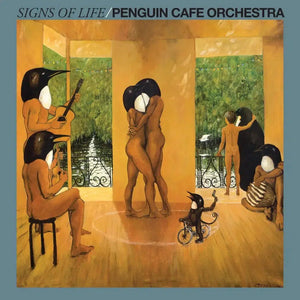 Penguin Cafe Orchestra - Signs of Life