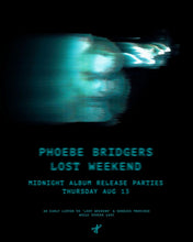 Load image into Gallery viewer, Phoebe Bridgers - Lost Weekend - Vinilo Listening Party