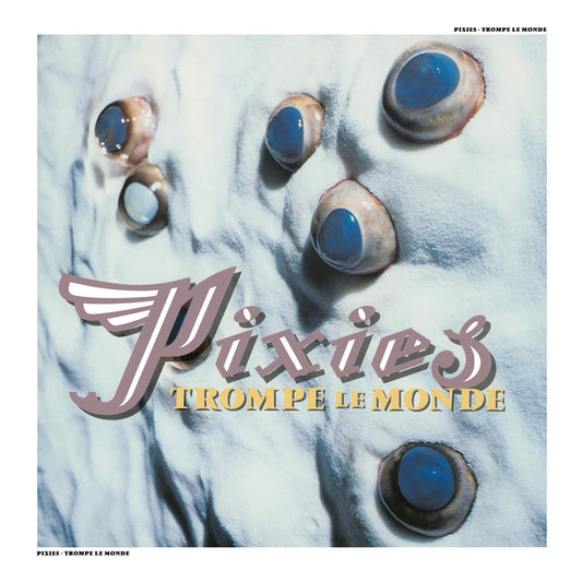 Pixies - Trompe le Monde (2026 Remaster) CD