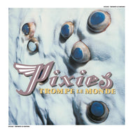 Pixies - Trompe le Monde (2026 Remaster)