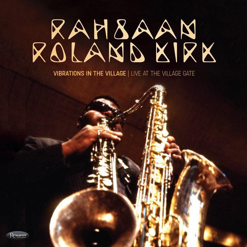 Rahsaan Roland Kirk - Vibrations in the Village: Live at the Village Gate RSD BLACK FRIDAY