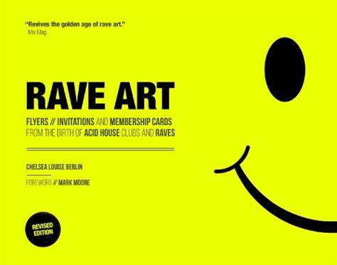 Rave Art : Flyers, invitations and membership cards