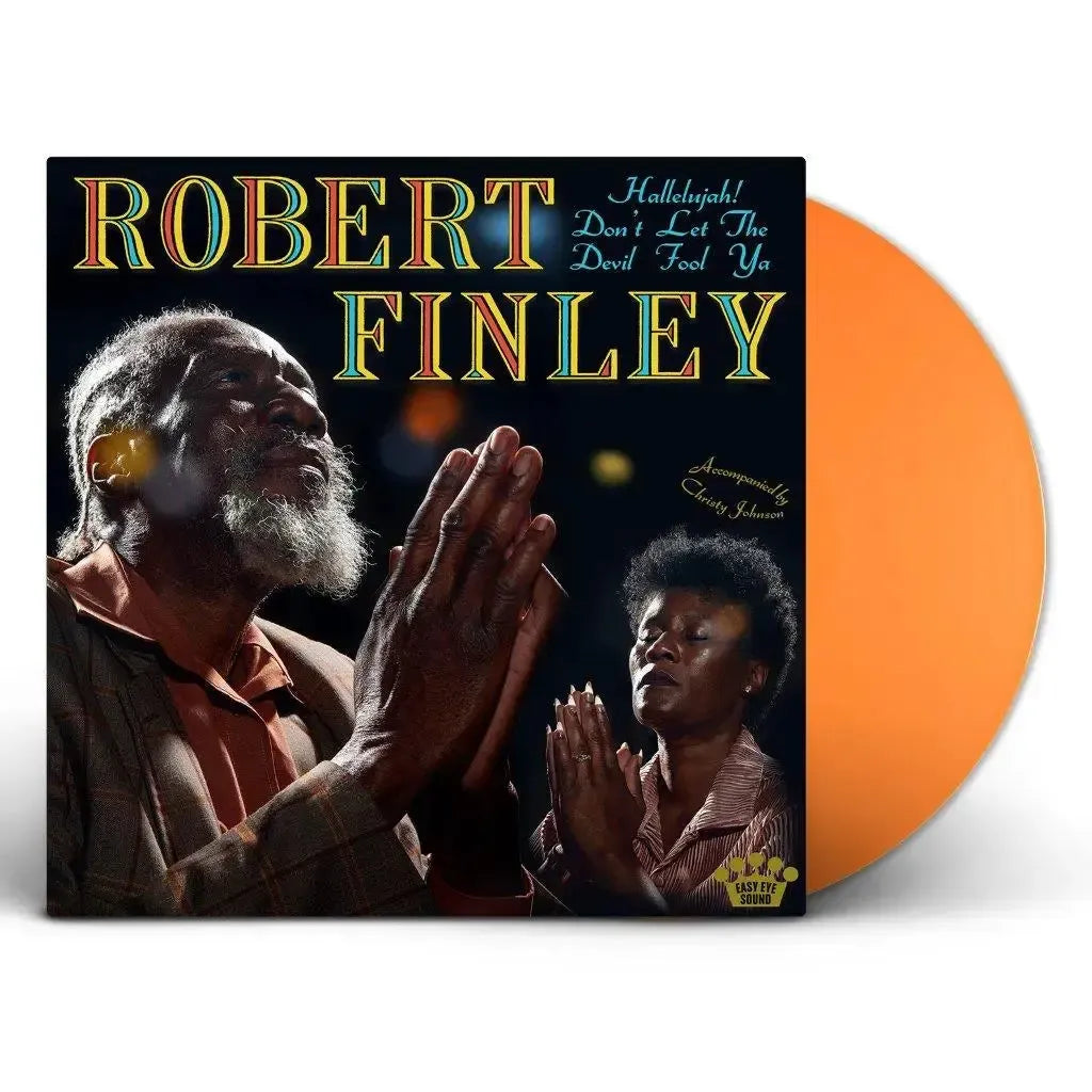 Robert Finley - Hallelujah! Don’t Let The Devil Fool Ya