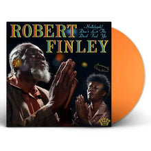 Load image into Gallery viewer, Robert Finley - Hallelujah! Don’t Let The Devil Fool Ya