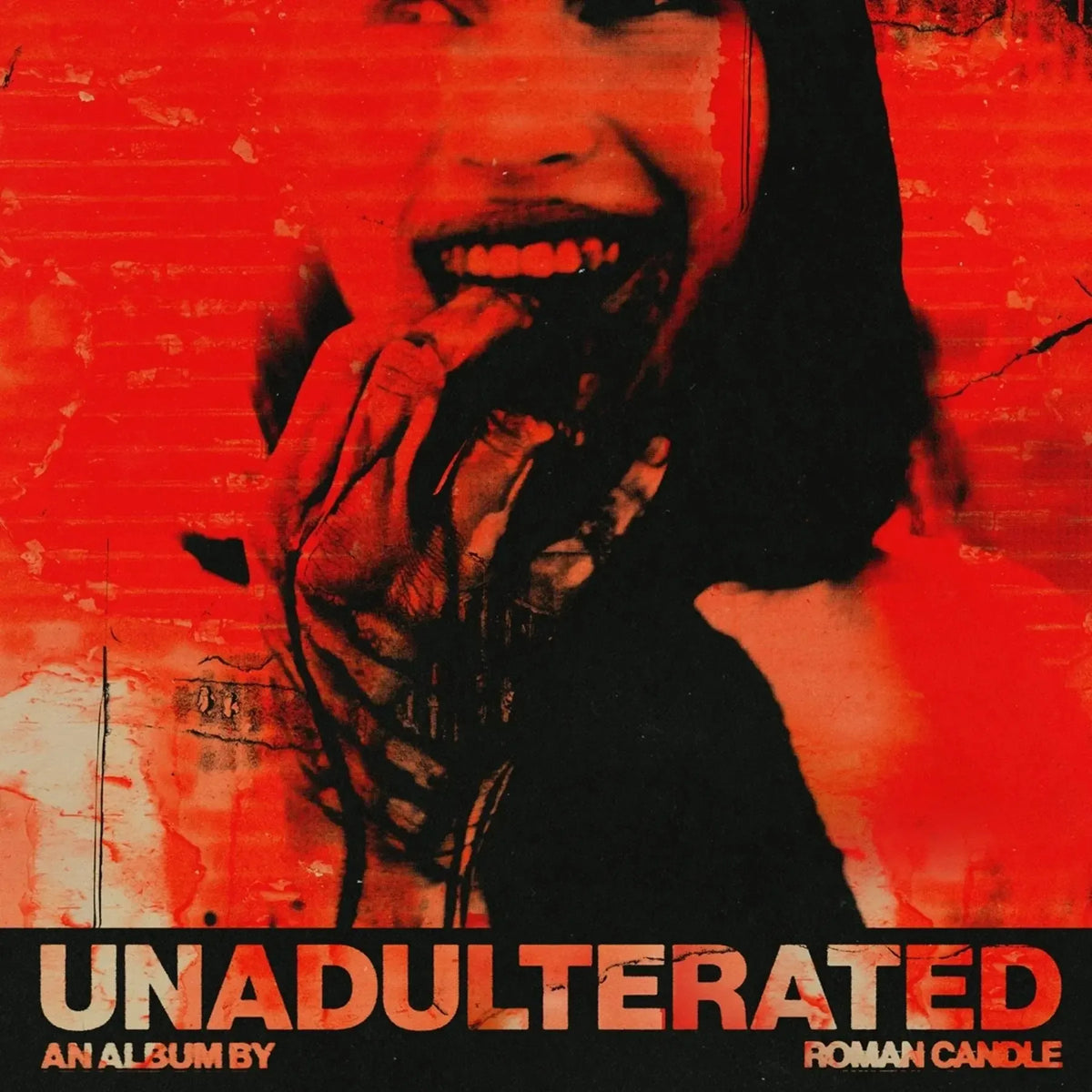 Roman Candle - UNADULTERATED
